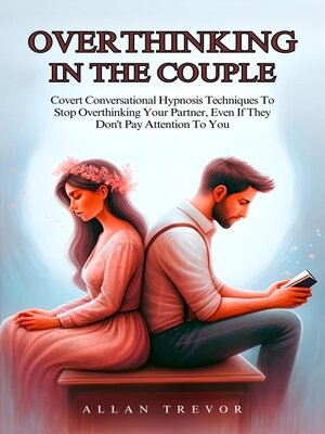 cover image of Overthinking In the Couple